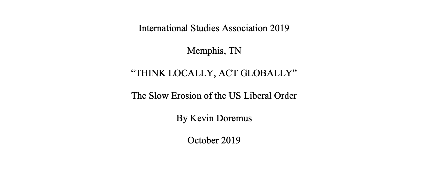 Conference Paper: The Slow Erosion of the US Liberal Order draft